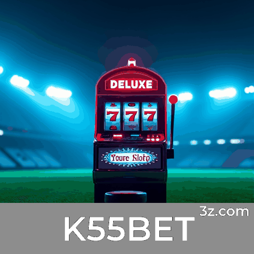 K55BET: O Paraíso dos Jogos Selecionados e Excelentes
