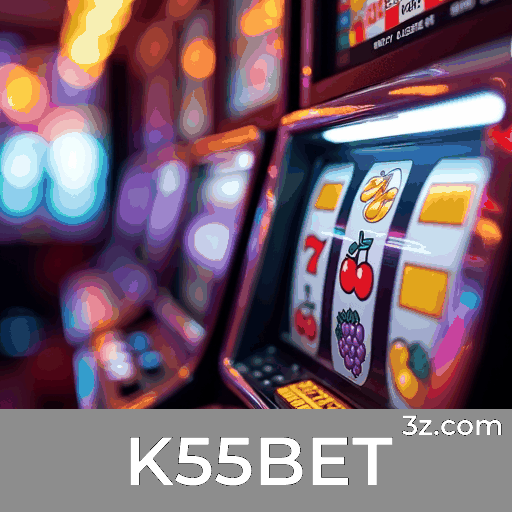 K55BET: O Paraíso dos Jogos Selecionados e Excelentes